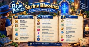 Blue Prince Shrine Blessings: Best Rewards, Effects, and Tips